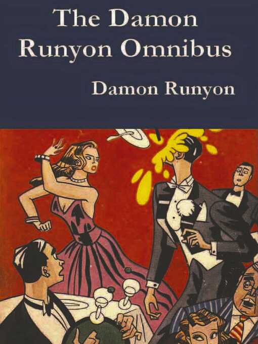 Title details for Damon Runyon Omnibus by Damon Runyon - Wait list
